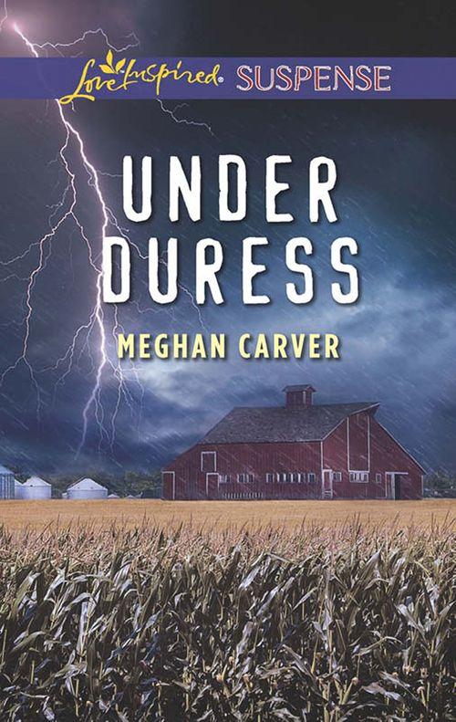Under Duress (Mills &amp; Boon Love Inspired Suspense)