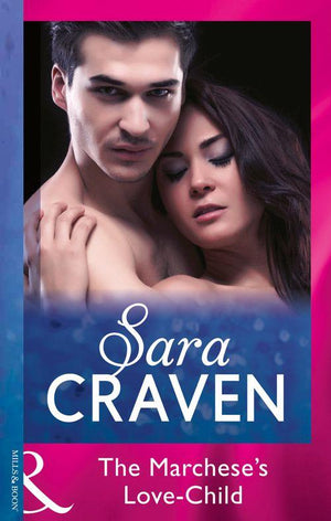 The Marchese&#39;s Love-Child (Mills &amp; Boon Modern)