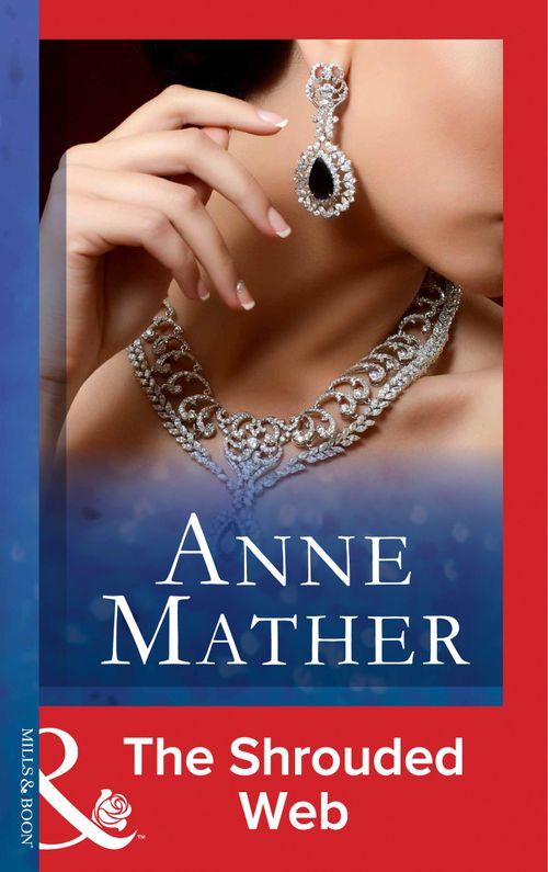 The Shrouded Web (Mills &amp; Boon Modern): First edition