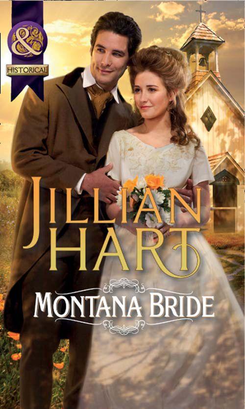 Montana Bride (Mills &amp; Boon Historical): First edition