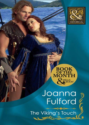 The Viking&#39;s Touch (Mills &amp; Boon Historical): First edition
