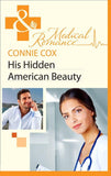His Hidden American Beauty (Mills & Boon Medical): First edition (9781472002983)