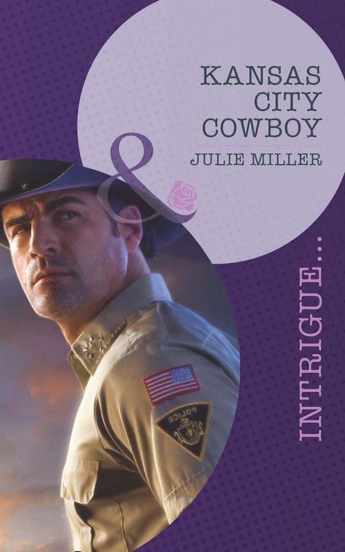 The Precinct: Task Force - Kansas City Cowboy (Mills &amp; Boon Intrigue) (The Precinct: Task Force, Book 2): First edition