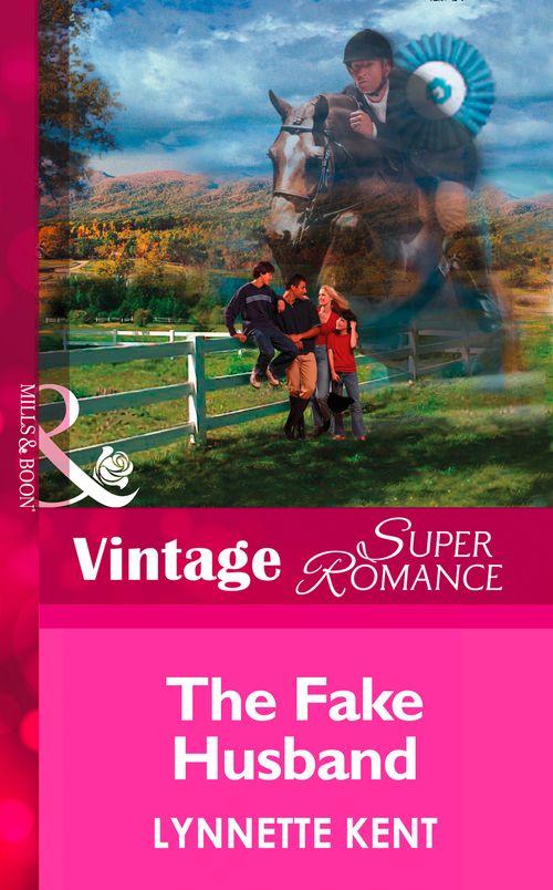 The Fake Husband (Mills & Boon Vintage Superromance) (At the Carolina Diner, Book 4): First edition (9781472025845)