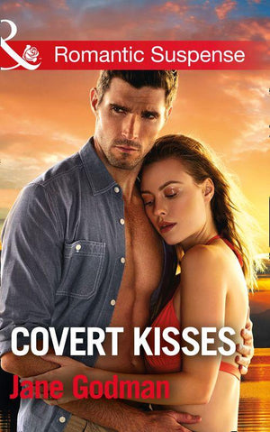 Sons of Stillwater - Covert Kisses (Mills &amp; Boon Romantic Suspense) (Sons of Stillwater, Book 1)
