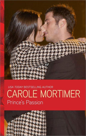 Prince&#39;s Passion (Mills &amp; Boon Modern): First edition