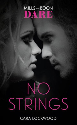No Strings (Mills &amp; Boon Dare)