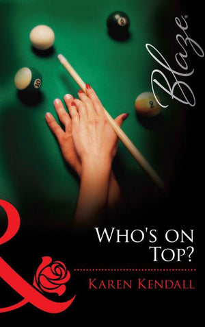 The Man-Handlers - Who&#39;s on Top? (Mills &amp; Boon Blaze) (The Man-Handlers, Book 1): First edition