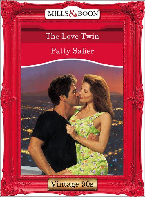 The Love Twin (Mills &amp; Boon Vintage Desire): First edition