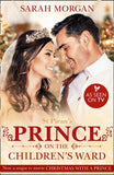 St Piran's: Prince On The Children's Ward (Mills & Boon Medical) (St Piran's Hospital, Book 8): First edition (9781408924754)