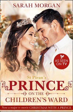 St Piran's: Prince On The Children's Ward (Mills & Boon Medical) (St Piran's Hospital, Book 8): First edition (9781408924754)