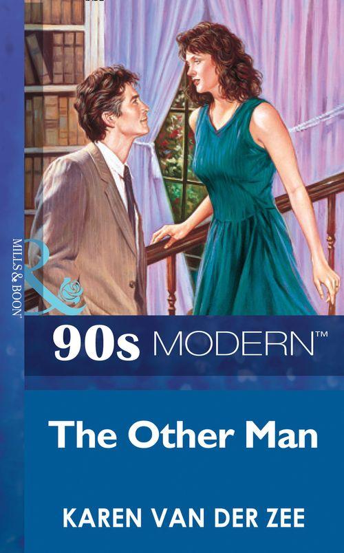 The Other Man (Mills &amp; Boon Vintage 90s Modern): First edition
