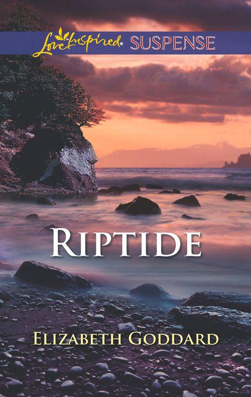 Riptide (Mills &amp; Boon Love Inspired Suspense): First edition