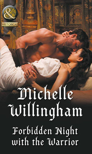 Forbidden Night With The Warrior (Mills & Boon Historical) (Warriors of the Night, Book 1) (9781474053839)