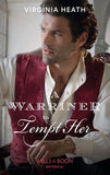 A Warriner To Tempt Her (Mills & Boon Historical) (The Wild Warriners, Book 3) (9781474073394)
