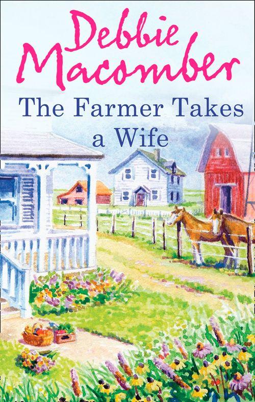 The Farmer Takes a Wife: First edition
