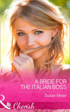 A Bride For The Italian Boss (Mills & Boon Cherish) (The Vineyards of Calanetti, Book 1): First edition (9781474002035)