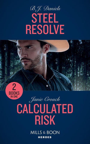 Cardwell Ranch: Montana Legacy - Steel Resolve / Calculated Risk: Steel Resolve (Cardwell Ranch: Montana Legacy) / Calculated Risk (The Risk Series: A Bree and Tanner Thriller) (Mills &amp; Boon Heroes) (Cardwell Ranch: Montana Legacy)