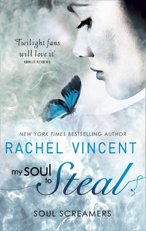Soul Screamers - My Soul To Steal (Soul Screamers, Book 4): First edition