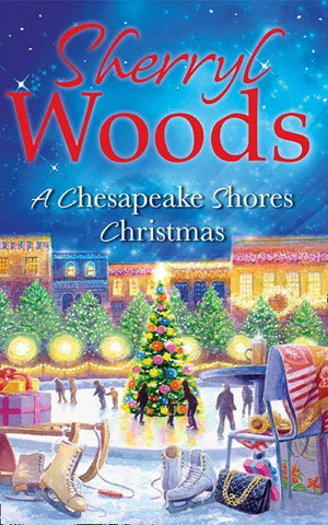 A Chesapeake Shores Novel - A Chesapeake Shores Christmas (A Chesapeake Shores Novel, Book 4): First edition