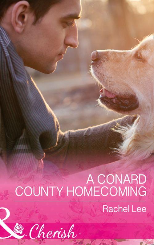 Conard County: The Next Generation - A Conard County Homecoming (Mills &amp; Boon Cherish) (Conard County: The Next Generation, Book 34)