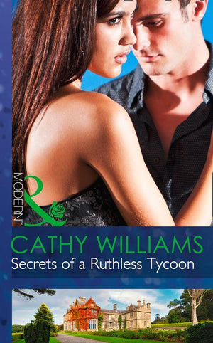 Secrets of a Ruthless Tycoon (Mills &amp; Boon Modern): First edition