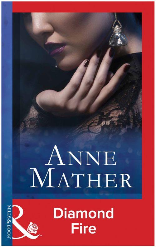 Diamond Fire (Mills &amp; Boon Modern): First edition