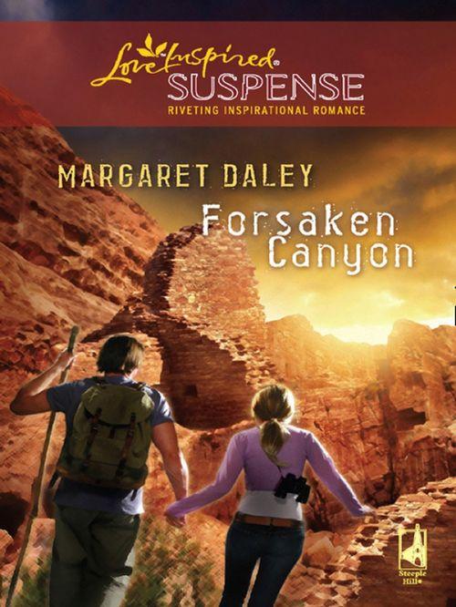 Forsaken Canyon (Mills &amp; Boon Love Inspired): First edition