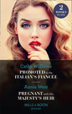 Promoted To The Italian's Fiancée / Pregnant With His Majesty's Heir: Promoted to the Italian's Fiancée (Secrets of the Stowe Family) / Pregnant with His Majesty's Heir (Secrets of the Stowe Family) (Mills & Boon Modern) (9780008914073)