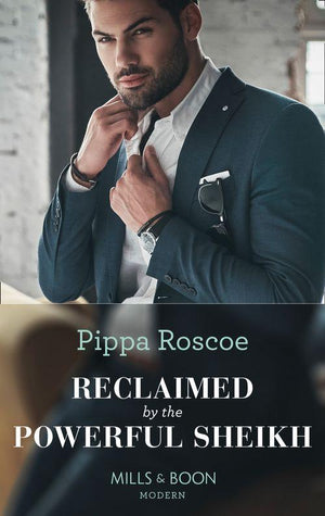The Winners&#39; Circle - Reclaimed By The Powerful Sheikh (Mills &amp; Boon Modern) (The Winners&#39; Circle, Book 3)