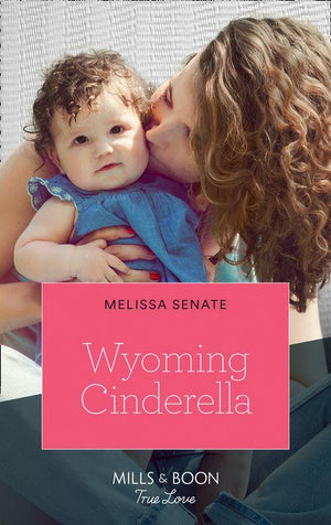 Dawson Family Ranch - Wyoming Cinderella (Mills &amp; Boon True Love) (Dawson Family Ranch, Book 5)