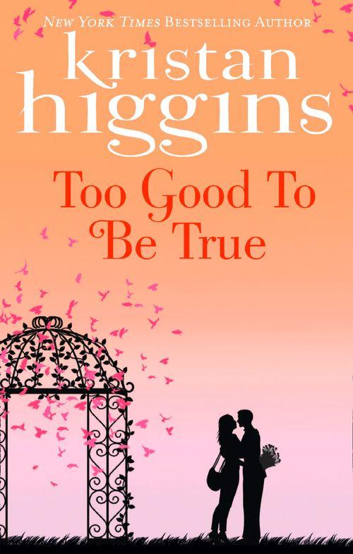 Too Good To Be True: First edition