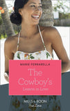 The Cowboy's Lesson In Love (Mills & Boon True Love) (9781474090568)