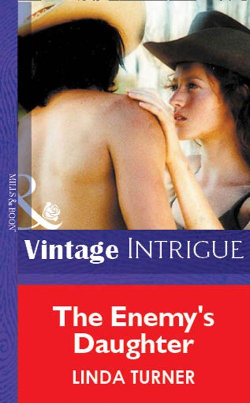 The Enemy&#39;s Daughter (Mills &amp; Boon Vintage Intrigue): First edition