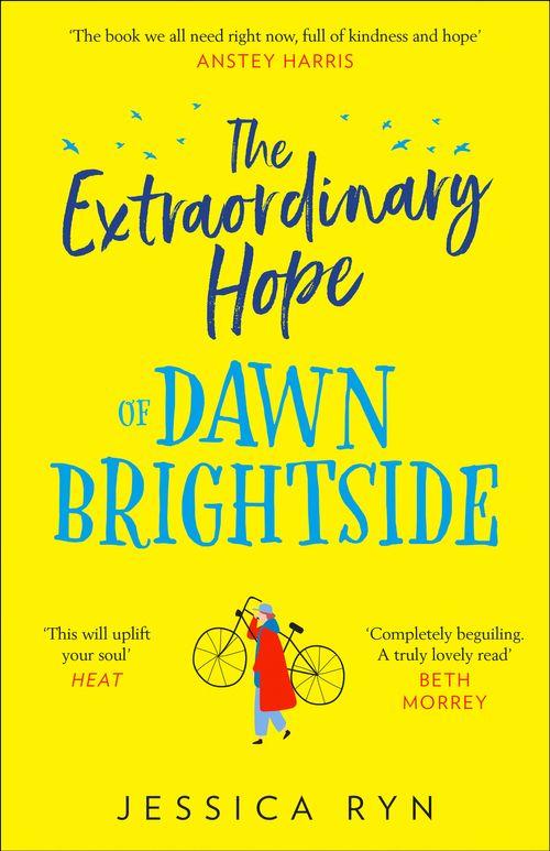 The Extraordinary Hope of Dawn Brightside (9780008364656)