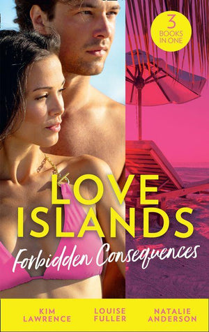 Love Islands: Forbidden Consequences: Her Nine Month Confession / Claiming His Wedding Night / The Secret That Shocked De Santis