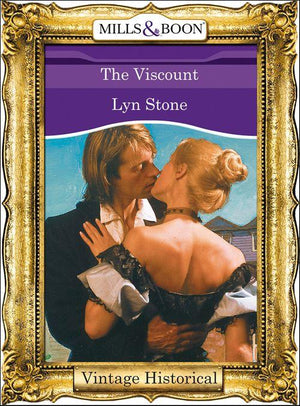 The Viscount (Mills &amp; Boon Historical): First edition