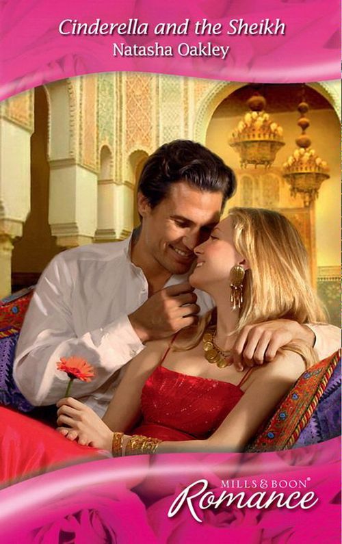The Brides of Amrah Kingdom - Cinderella and the Sheikh (Mills &amp; Boon Romance) (The Brides of Amrah Kingdom, Book 1): First edition