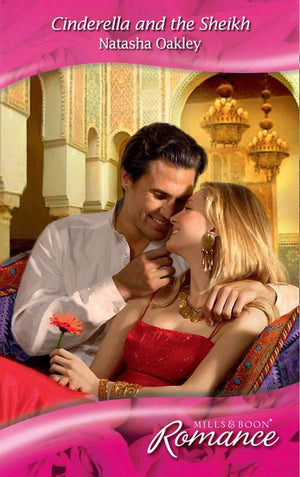 The Brides of Amrah Kingdom - Cinderella and the Sheikh (Mills &amp; Boon Romance) (The Brides of Amrah Kingdom, Book 1): First edition