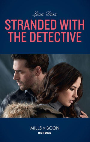 Tennessee SWAT - Stranded With The Detective (Mills &amp; Boon Heroes) (Tennessee SWAT, Book 3)