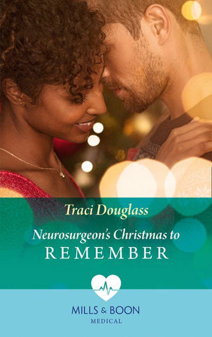 Royal Christmas at Seattle General - Neurosurgeon&#39;s Christmas To Remember (Mills &amp; Boon Medical) (Royal Christmas at Seattle General, Book 2)