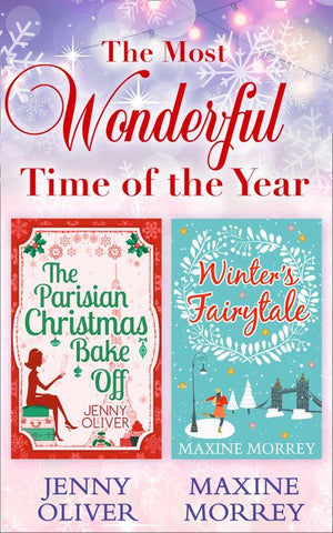 The Most Wonderful Time Of The Year: The Parisian Christmas Bake Off / Winter&#39;s Fairytale