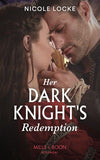 Her Dark Knight's Redemption (Lovers and Legends, Book 8) (9780263272833)