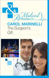 The Surgeon's Gift (Mills & Boon Medical): First edition (9781472012180)