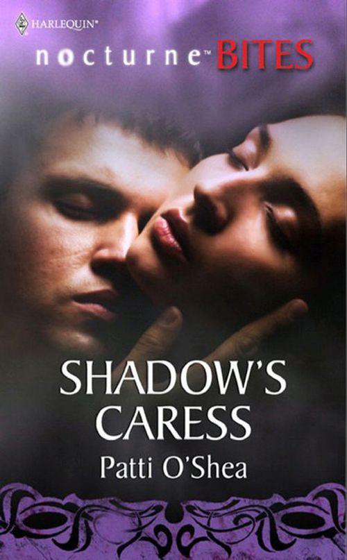 Shadow&#39;s Caress (Mills &amp; Boon Nocturne Bites): First edition
