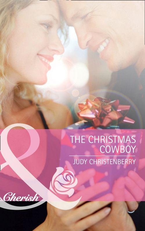 The Lazy L Ranch - The Christmas Cowboy (Mills &amp; Boon Cherish) (The Lazy L Ranch, Book 3): First edition