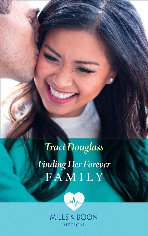 Finding Her Forever Family (Mills &amp; Boon Medical)