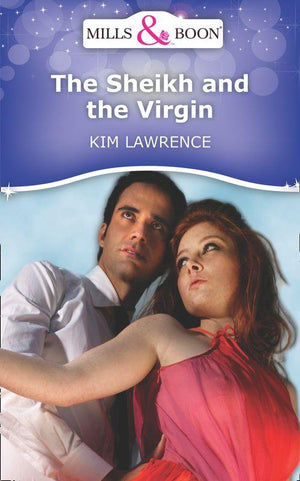 The Sheikh and the Virgin (Mills &amp; Boon Short Stories): First edition