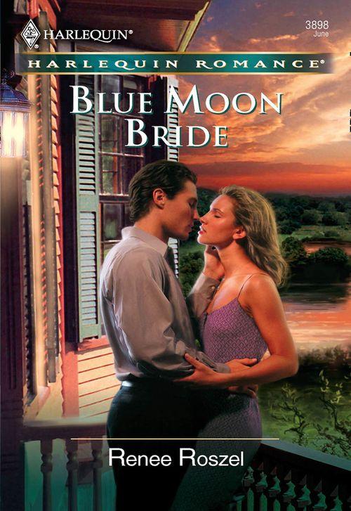 Blue Moon Bride (Mills &amp; Boon Cherish): First edition