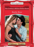 The Cowboy's Million-Dollar Secret (Mills & Boon Desire): First edition (9781472037978)